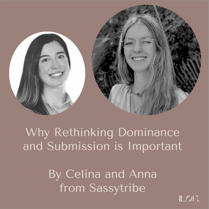 Why Rethinking Dominance and Submission is Important by Sassytribe